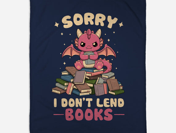 I Don’t Lend Books