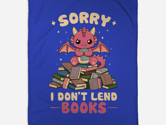 I Don’t Lend Books