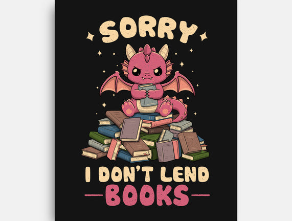 I Don’t Lend Books