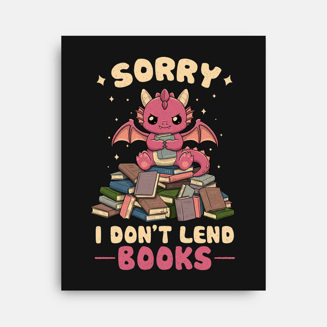 I Don’t Lend Books-None-Stretched-Canvas-NMdesign