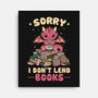 I Don’t Lend Books-None-Stretched-Canvas-NMdesign