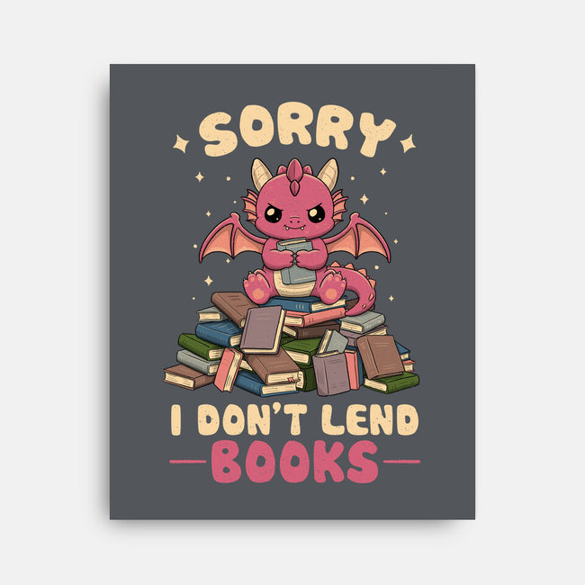 I Don’t Lend Books-None-Stretched-Canvas-NMdesign