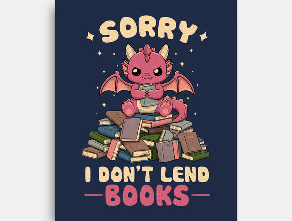 I Don’t Lend Books