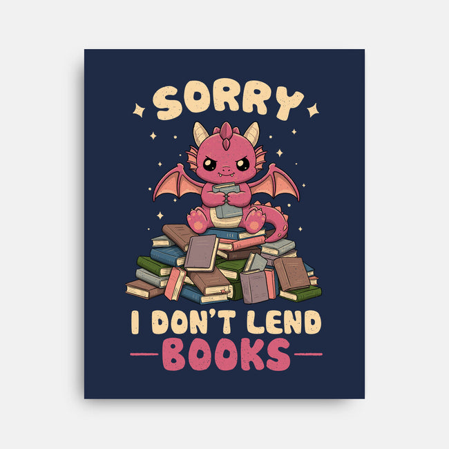 I Don’t Lend Books-None-Stretched-Canvas-NMdesign