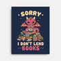 I Don’t Lend Books-None-Stretched-Canvas-NMdesign