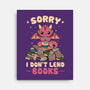 I Don’t Lend Books-None-Stretched-Canvas-NMdesign