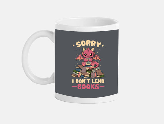 I Don’t Lend Books