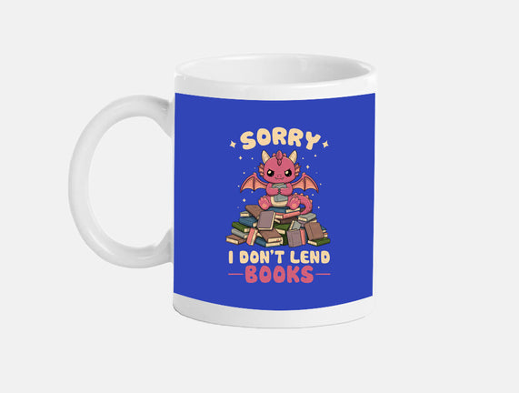 I Don’t Lend Books
