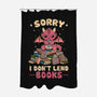 I Don’t Lend Books-None-Polyester-Shower Curtain-NMdesign