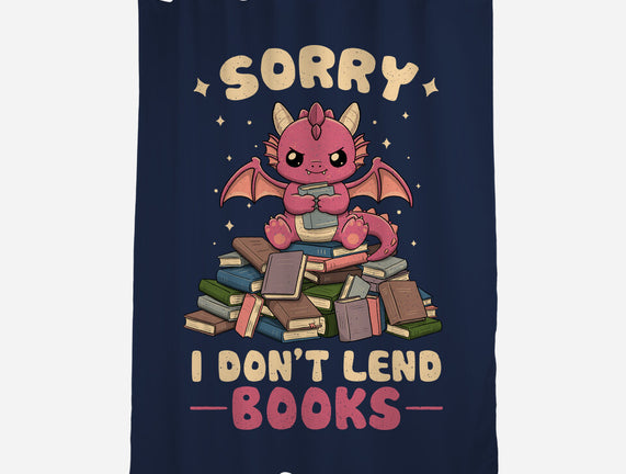 I Don’t Lend Books