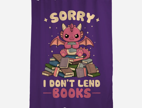 I Don’t Lend Books