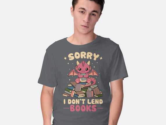 I Don’t Lend Books
