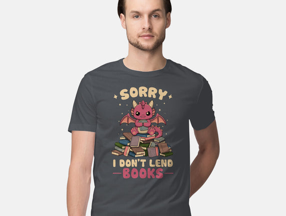 I Don’t Lend Books
