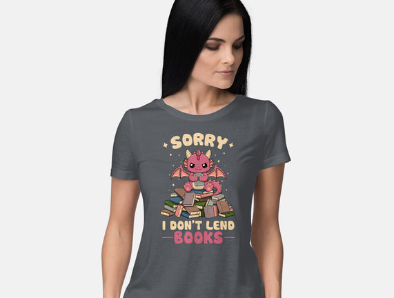 I Don’t Lend Books