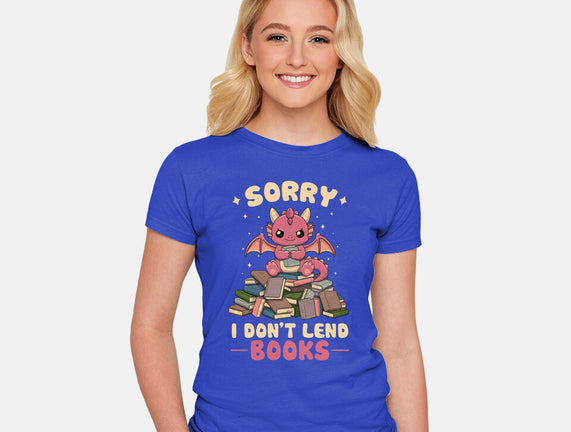 I Don’t Lend Books