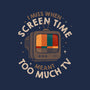 Screen Time Meant Too Much TV-Mens-Basic-Tee-koalastudio