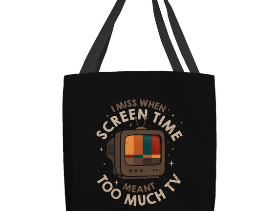Screen Time Meant Too Much TV