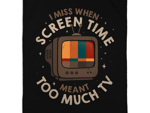 Screen Time Meant Too Much TV