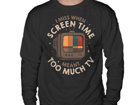 Screen Time Meant Too Much TV