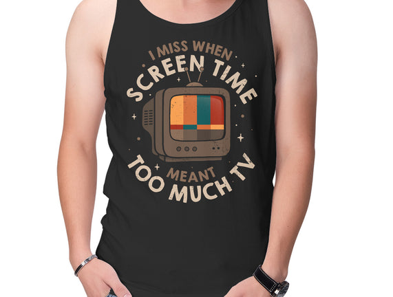 Screen Time Meant Too Much TV