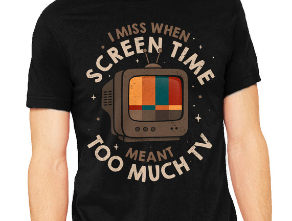 Screen Time Meant Too Much TV