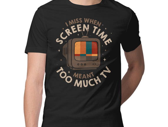 Screen Time Meant Too Much TV