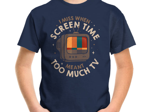 Screen Time Meant Too Much TV