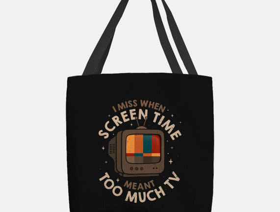 Screen Time Meant Too Much TV