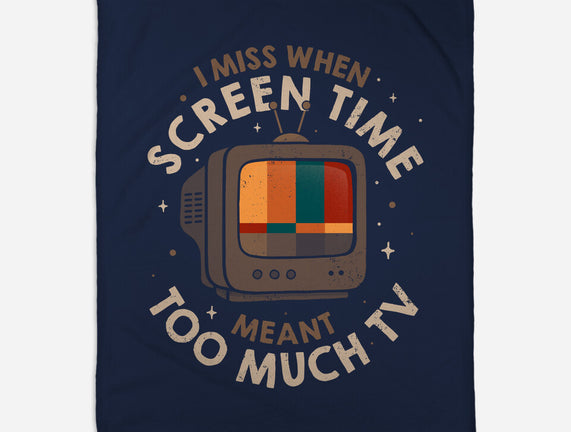 Screen Time Meant Too Much TV