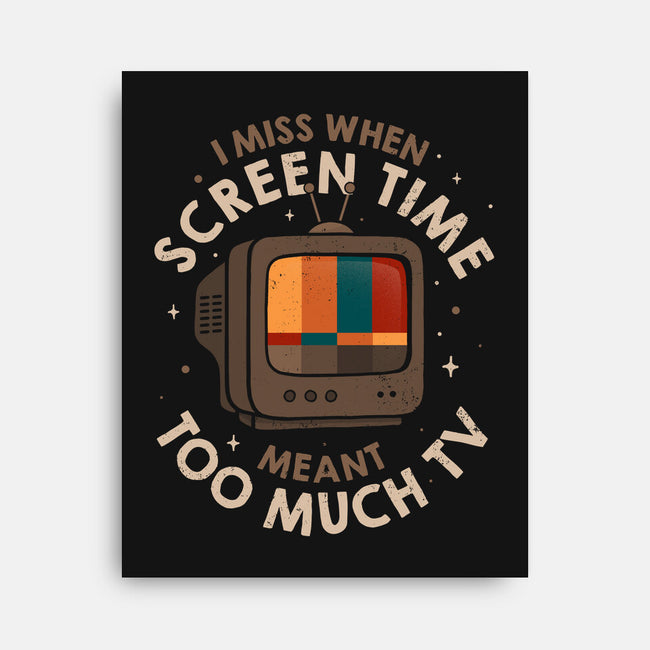 Screen Time Meant Too Much TV-None-Stretched-Canvas-koalastudio