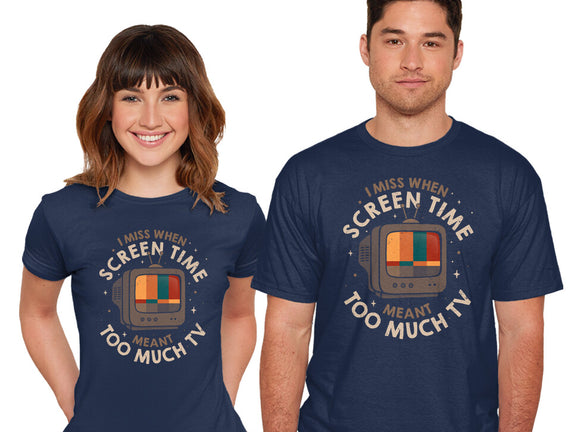 Screen Time Meant Too Much TV