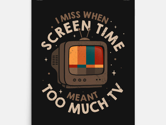 Screen Time Meant Too Much TV