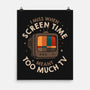 Screen Time Meant Too Much TV-None-Matte-Poster-koalastudio