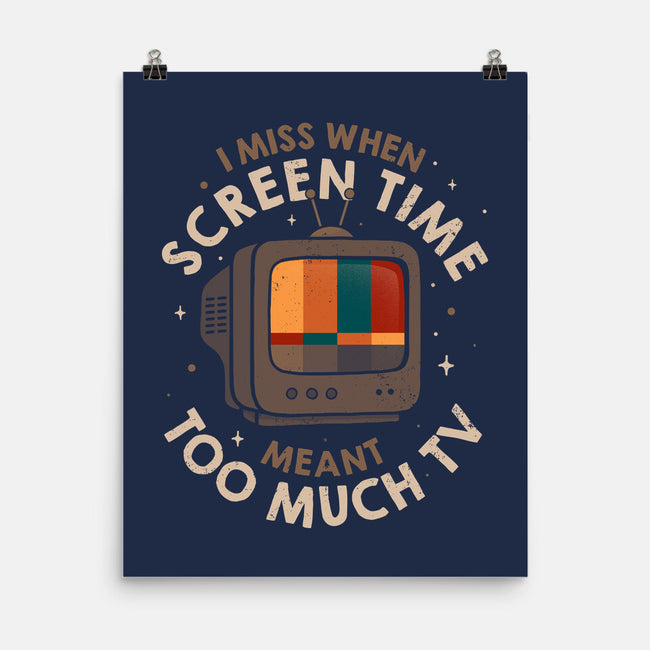 Screen Time Meant Too Much TV-None-Matte-Poster-koalastudio