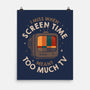 Screen Time Meant Too Much TV-None-Matte-Poster-koalastudio