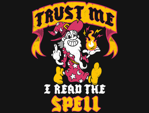 Trust Me I Read The Spell