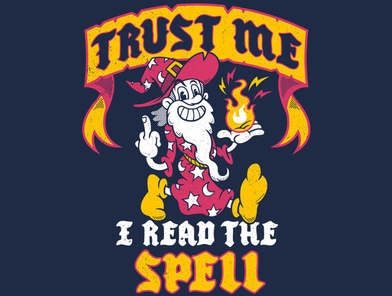 Trust Me I Read The Spell