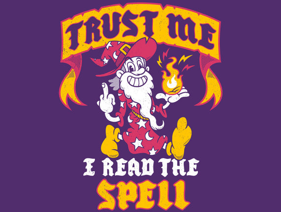 Trust Me I Read The Spell