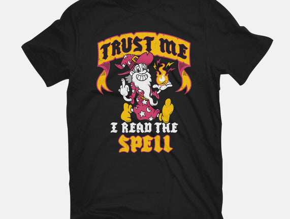 Trust Me I Read The Spell