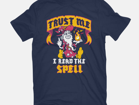 Trust Me I Read The Spell