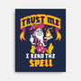 Trust Me I Read The Spell-None-Stretched-Canvas-Nemons