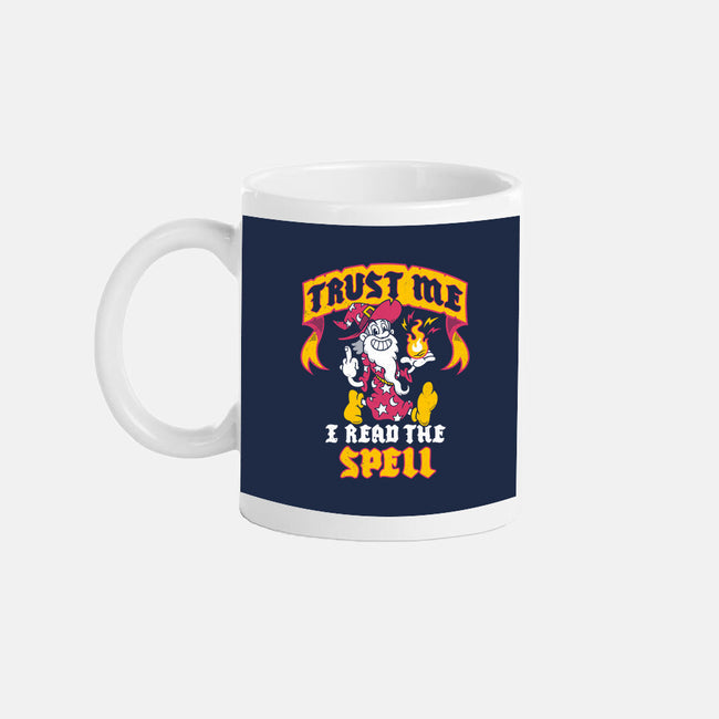 Trust Me I Read The Spell-None-Mug-Drinkware-Nemons