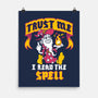 Trust Me I Read The Spell-None-Matte-Poster-Nemons