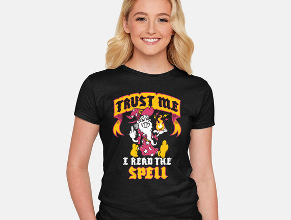 Trust Me I Read The Spell