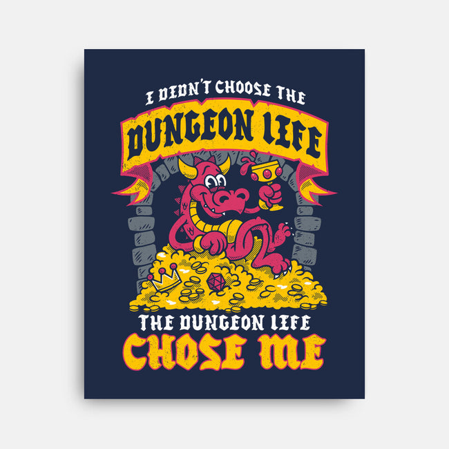 Dungeon Life Chose Me-None-Stretched-Canvas-Nemons