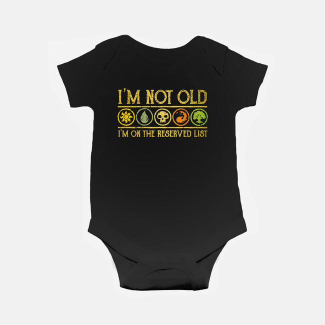 I Am On The Reserved List-Baby-Basic-Onesie-kg07