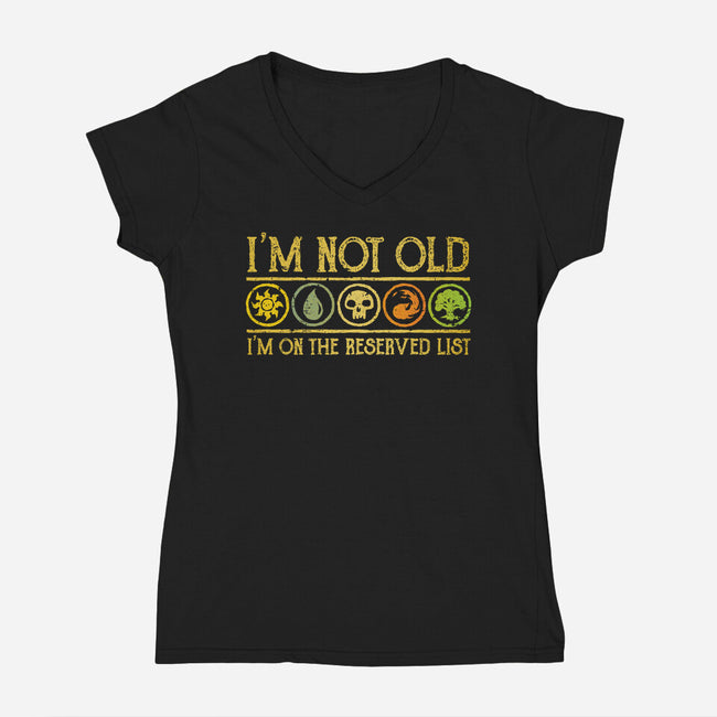 I Am On The Reserved List-Womens-V-Neck-Tee-kg07