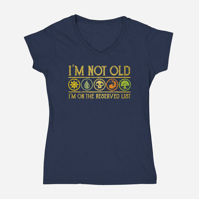 I Am On The Reserved List-Womens-V-Neck-Tee-kg07