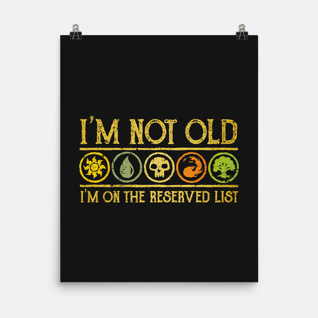 I Am On The Reserved List-None-Matte-Poster-kg07