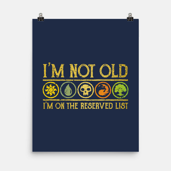 I Am On The Reserved List-None-Matte-Poster-kg07